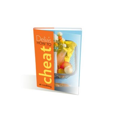 Delia's How to Cheat at Cooking